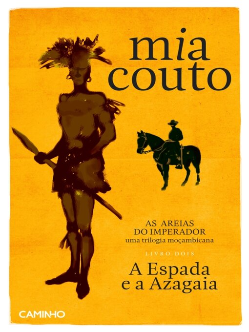 Title details for A Espada e a Azagaia by Mia Couto - Available